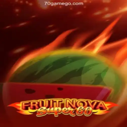 Exploring FruitNovaSuper60: A Fresh Take on Online Gaming